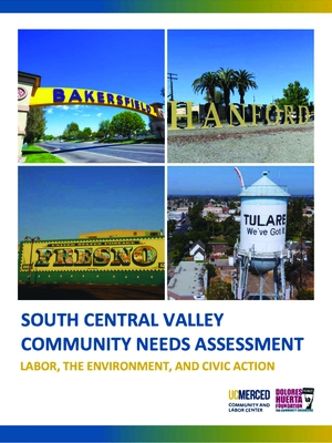 South Central Valley Community Needs Assessment: